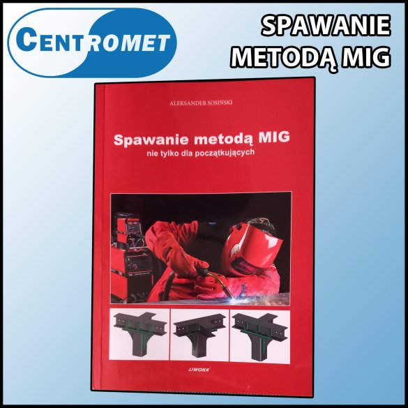 Spawanie metodą MIG