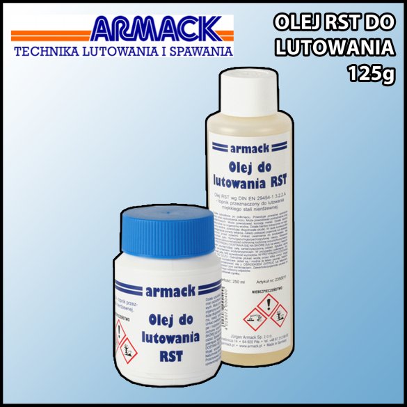  Olej RST do lutowania miękkiego stali nierdzewnej Armack  100ml / 200g